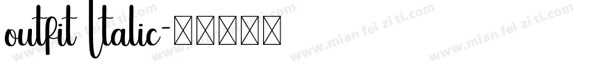 outfit Italic字体转换